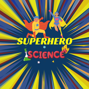 Superhero Science